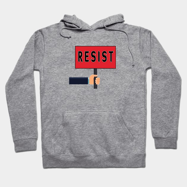 resist Hoodie by adamanartwork